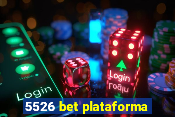 5526 bet plataforma